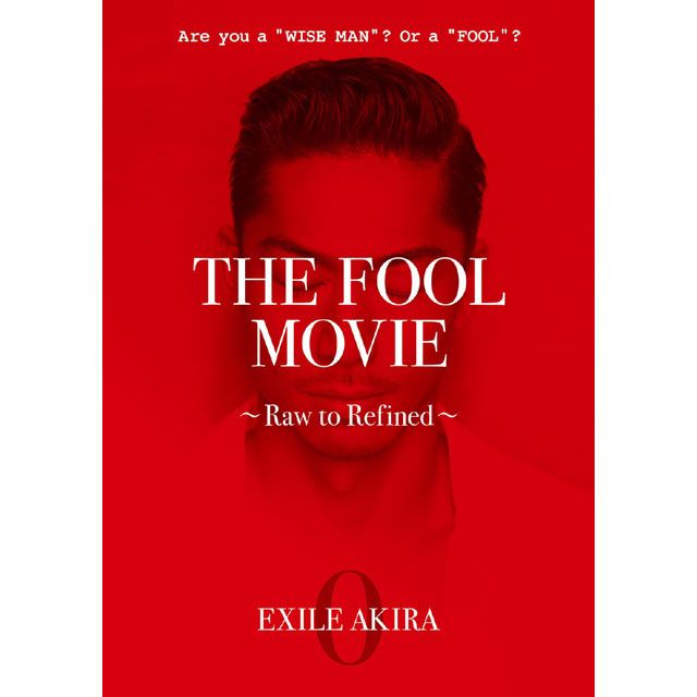 The Fool Movie Raw To Refined Dvd Exile Akira Exile Tribe Station